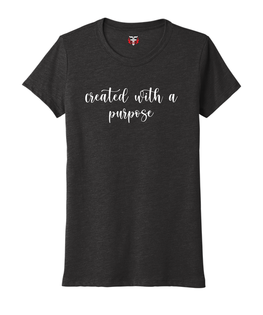 Created With A Purpose Women's Tee